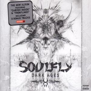SOULFLY - Dark Ages (Ltd  Digipak, Incl. Bonus Tracks) CD