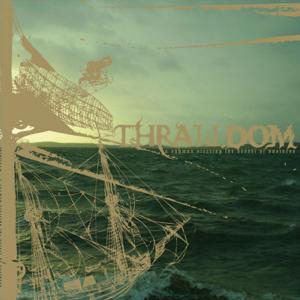 THRALLDOM - A Shaman Steering The Vessel Of Vastness (Ltd 555  Gold) LP