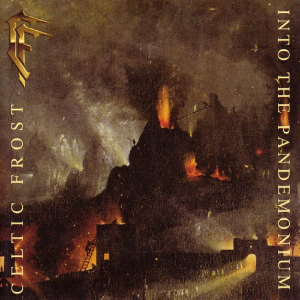 CELTIC FROST - Into The Pandemonium (Gatefold) LP