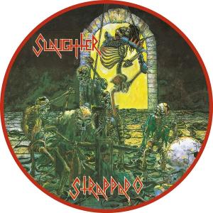 SLAUGHTER - Strappado (Ltd 525 / Picture Disc, Hand-Numbered, Remix) LP