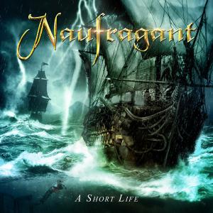 NAUFRAGRANT - A Short Life CD