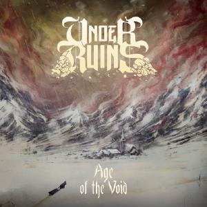 UNDER RUINS - Age of the Void (Ltd 500) CD