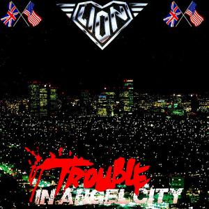 LION - Trouble In Angel City (Japan Edition) CD