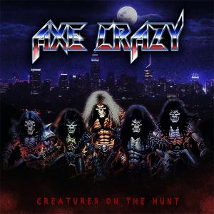 AXE CRAZY - Creatures On The Hunt (Ltd 50 / Black Vinyl, Gatefold) LP
