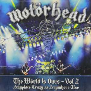 MOTORHEAD - The World Is Ours - Vol 2 Anyplace Crazy As Anywhere Else (Live Album, Digipak, Incl. 2 CD & DVD) 2CD/DVD