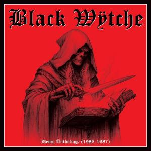 BLACK WYTCHE - Demo Anthology 1985-1987 (Ltd 500 / Hand-Numbered, Incl. 3 Bonus Tracks) CD