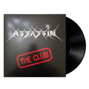 ASSASSIN - The Club (Ltd 350  Hand-Numbered) LP