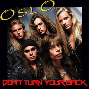 OSLO - Don't Turn Your Back CD