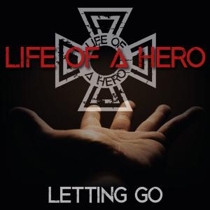 LIFE OF A HERO - Letting Go (Digipak) CD