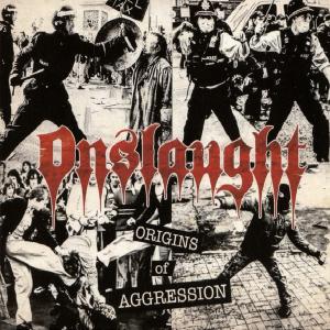 ONSLAUGHT - Origins Of Aggression (Digipak) 2CD