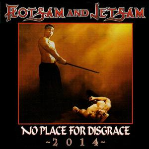 FLOTSAM AND JETSAM - No Place For Disgrace 2014 (Digipak) CD
