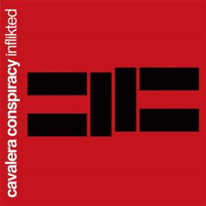 CAVALERA CONSPIRACY - Inflikted CD