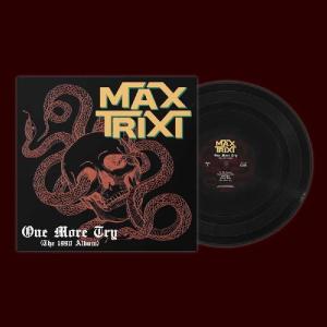 MAX TRIXI - One More Try The 1990 Album (Ltd 125 / Black, Incl. Poster) LP 