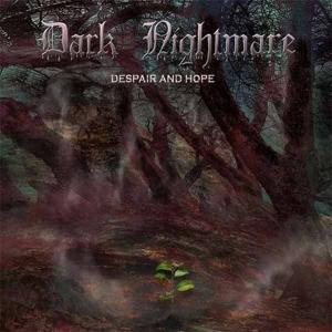 DARK NIGHTMARE - Despair And Hope (Ltd. Edition 330) 7