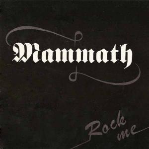 MAMMATH - Rock Me (Neat Records) 7