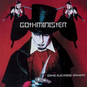 GOTHMINISTER - Gothic Electronic Anthems CD