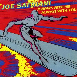 JOE SATRIANI - Always With Me, Always With You 7
