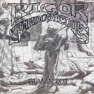 THE FORGOTTENRIGOR SARDONICOUS - The Forgotten  Human Rot (Ltd. 500  Clear Vinyl) 7