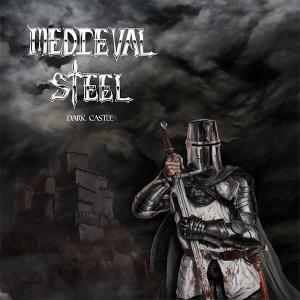 MEDIEVAL STEEL - Dark Castle (Reissue 2022) CD