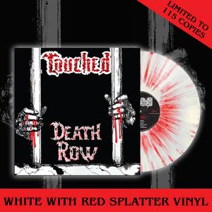 TOUCHED - Death Row (Ltd 115  Hand-Numbered, White-Red Splatter) LP
