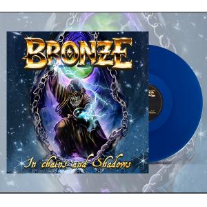 BRONZE - In Chains And Shadows (Ltd 100  Blue) LP