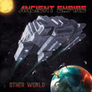 ANCIENT EMPIRE - Other World (Incl. 3 Bonus Tracks) CD