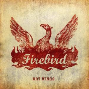 FIREBIRD - Hot Wings CD