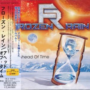 FROZEN RAIN - Ahead Of Time (Japan Edition Incl. 6 Bonus Tracks & OBI, RBNCD-1096) CD