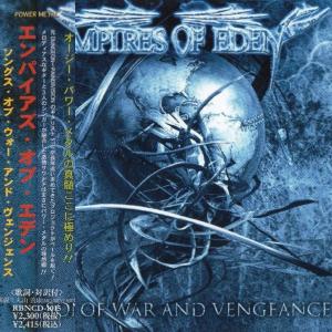 EMPIRES OF EDEN - Songs Of War And Vengeance (Japan Edition Incl. Bonus Track & OBI, RBNCD-1015) CD