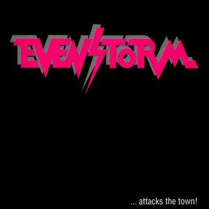 EVENSTORM - ...Attacks The Town! CD