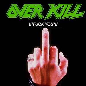 OVERKILL - !!!Fuck You!!! (USA Edition) 12" EP
