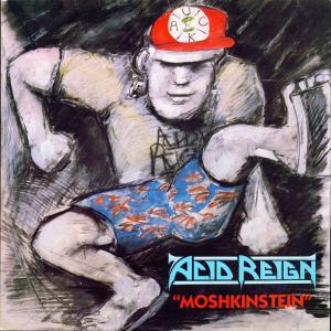 ACID REIGN - Moshkinstein EP (UK Edition) 12