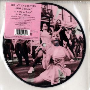 RED HOT CHILI PEPPERS - Hump De Bump (Picture) 7"
