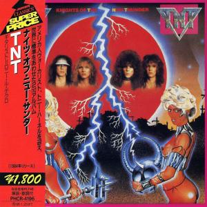 TNT - Knights Of The New Thunder (Japan Edition Incl. OBI PHCR-4196) CD