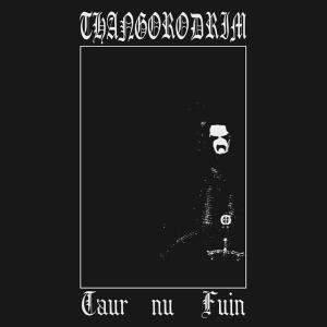 THANGORODRIM - Taur Nu Fuin (Ltd 300  Hand-Numbered) LP