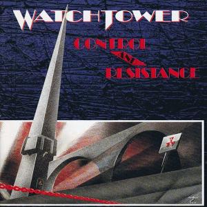 WATCHTOWER - Control And Resistance CD