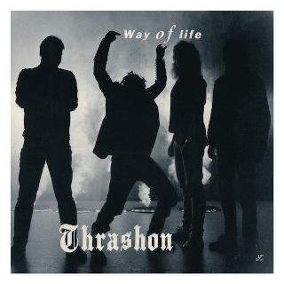 THRASHON - WAY OF LIFE 12" LP