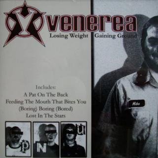 VENEREA - Losing Weight, Gaining Ground CD