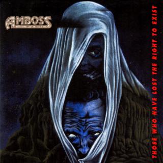 AMBOSS - Those Who Have Lost The Right To Exist CD