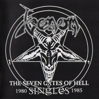 VENOM - The Seven Gates Of Hell - Singles 1980-1985 CD