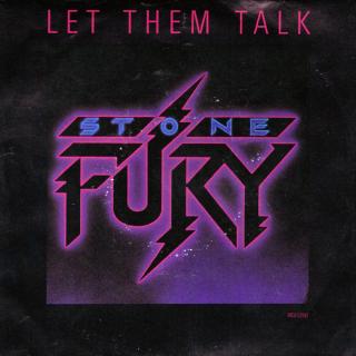 STONE FURY - Let Them Talk 7''