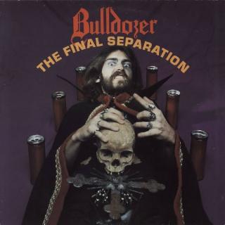 BULLDOZER - The Final Separation (Ltd 700 / Golden Shower) LP