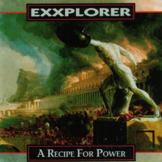 EXXPLORER - A Recipe For Power CD EXXPLORER - A Recipe For Power CD