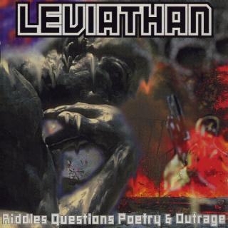LEVIATHAN - Riddles, Questions, Poetry & Outrage CD