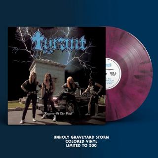 TYRANT - Legions of the Dead (Ltd 300 / "Unholy Graveyard Storm" Colour, Gatefold) LP