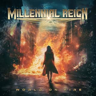 MILLENNIAL REIGN - World On Fire CD