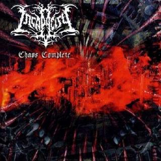 INCAPACITY - Chaos Complete CD