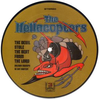 THE HELLACOPTERS - The Devil Stole The Beat From The Lord (Picture Disc) 7