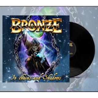 BRONZE - In Chains And Shadows (Ltd 300) LP