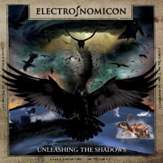 ELECTRONOMICON - Unleashing The Shadows CD